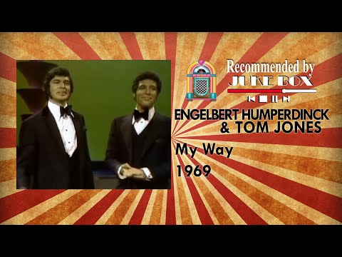 ENGELBERT HUMPERDINCK & TOM JONES - My Way 1969