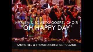 OH Happy Day, Harlem Gospel Choir with Soweto Gospel Choir, Maastricht, Holland