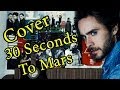 30 Seconds To Mars - City Of Angels (Acoustic ...
