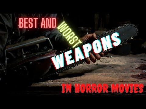 Best Horror Movie Weapons