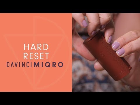 How to Perform A Hard Reset on Your MIQRO Vaporizer - DaVinciVaporizer.com