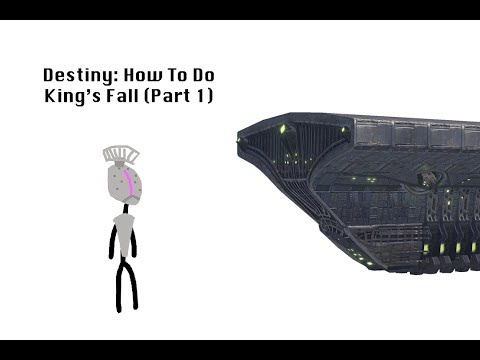 Destiny: How To Do King's Fall (Part 1)