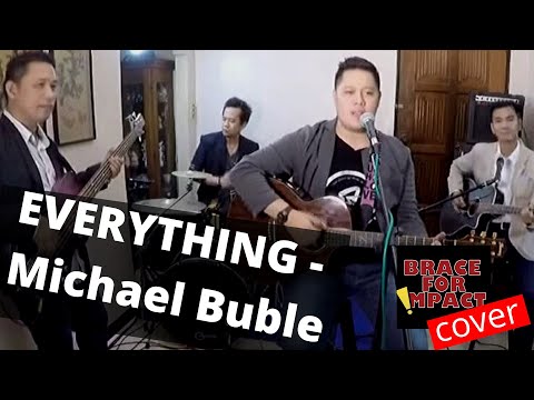 Everything-Michael Bublé (Brace For Impact cover)