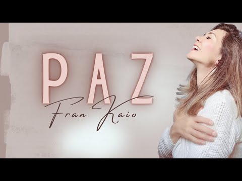Paz - Fran Kaio