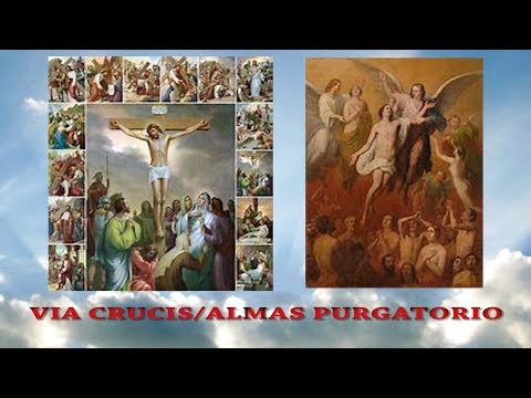 WAY OF THE CROSS FOR THE SOULS IN PURGATORY POWERFUL IN DIVINE WILL