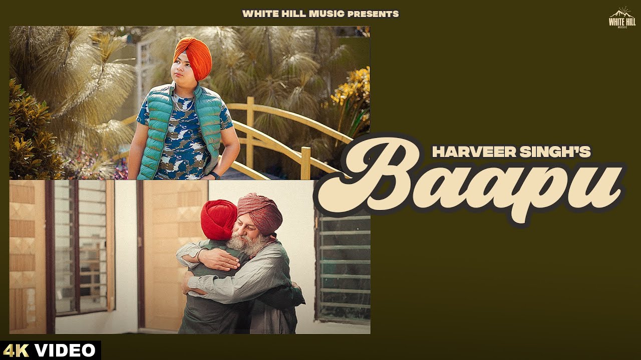 Baapu Lyrics | Harveer Singh
