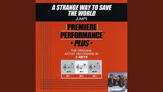 A Strange Way To Save The World (Performance Track In Key Of E)