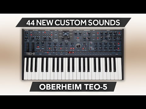 OBERHEIM TEO-5 ♫ 44 Custom Presets ► CLASSIC SYNTHS AND PADS