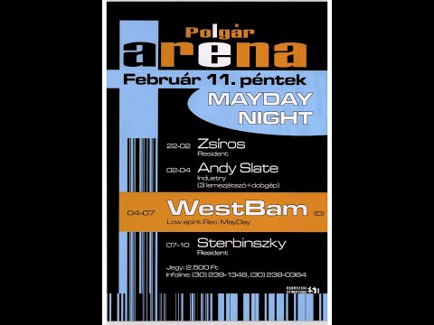 Westbam - Live @ Club Aréna, Polgár 2000-02-11