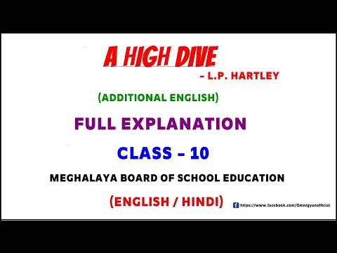 A High Dive || L.P. Hartley || Full Explanation || Summary || Additional English || Class-10