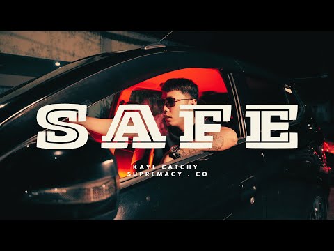 KAYL CATCHY -  SAFE ( Official Music Video )