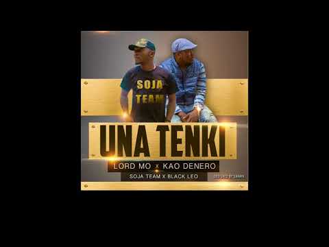 LORD MO ft KAO DENERO - UNA TEKNI ( 2018 Audio official ) Officialmamasalone