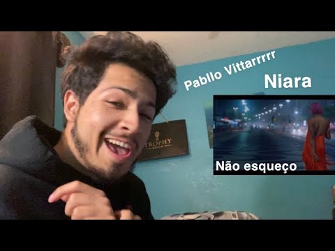 [Reaccion] NIARA/PABLLO VITTAR- Não esqueço
