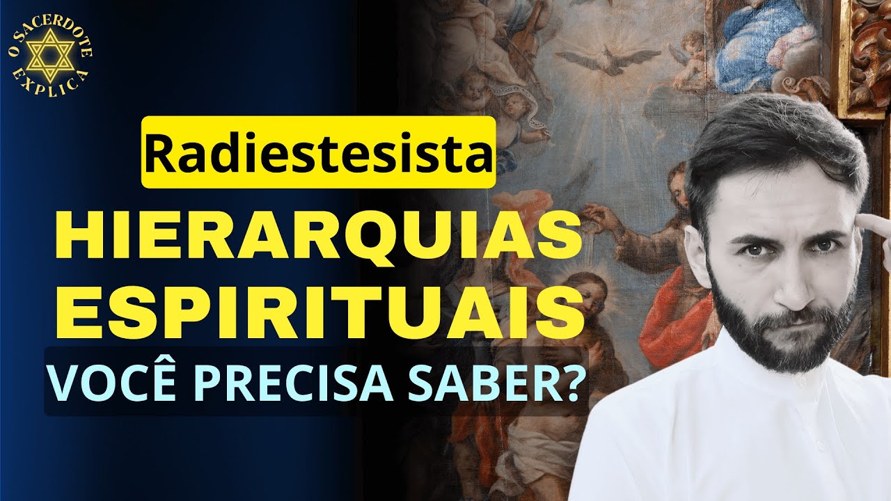 RADIESTESISTA: PORQUE VOCÊ PRECISA SABER A LIDAR COM AS HIERARQUIAS ESPIRITUAIS