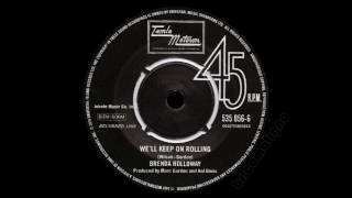 Brenda Holloway - We'll Keep On Rolling