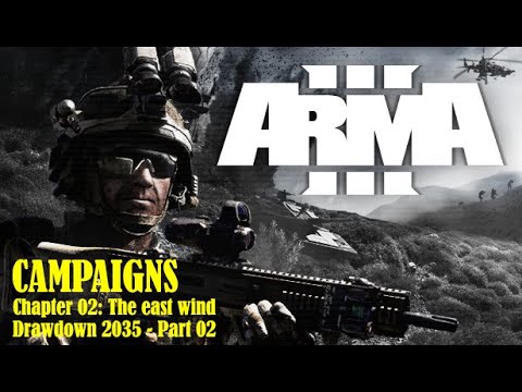 ARMA 3 : How to play chapter 02 - The east wind - Part 02: Drawdown 2035The visitor