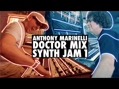 Anthony Marinelli Doctor Mix Synth Jam 1 | CS80, 73 Moog Modular, FVS, ARP 2600