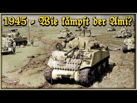 1945 - Die Gefechtsdoktrin der US-Armee und die deutsche Antwort.