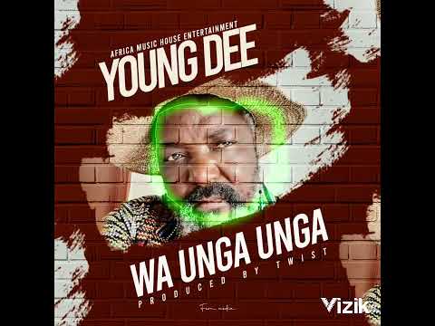 Young Dee - wa unga unga