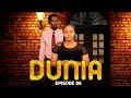 DUNIA Ep 06