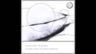 Kydus - Ride the Boogie (Original Mix)