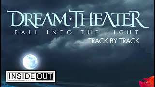 DREAM THEATER - Fall Into The Light (Track By Track)