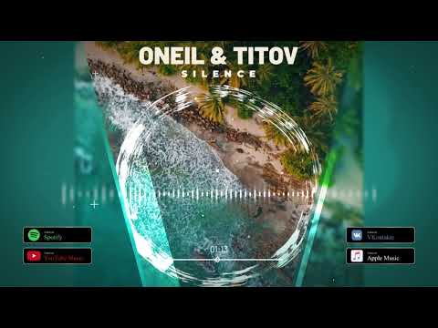 ONEIL & Titov - Silence