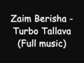 Zaim Berisha Turbo Tallava (full video)