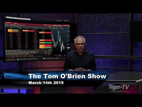 March 14th, Tom O'Brien Show on TFNN - 2019