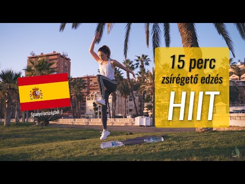 15 perces INTENZÍV zsírégető HIIT edzés Spanyolországból