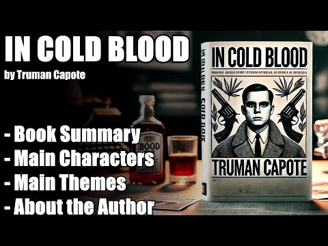 "In Cold Blood" by Truman Capote - Book Summary