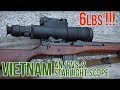 Early Night Vision: Vietnam Era AN/PVS-2  Starlight Scope