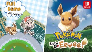 ☉ Pokemon: Let's Go, Eevee! - 【Full Game, Long Play】 -  No Commentary