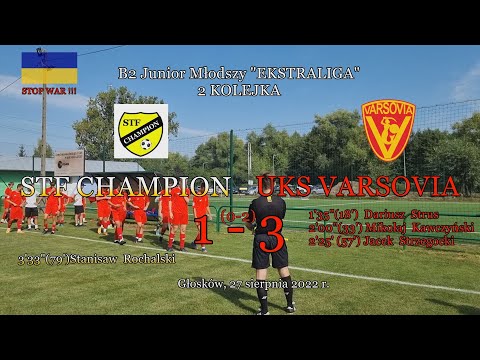 27 VIII 2022 r.   STF CHAMPION - UKS VARSOVIA
