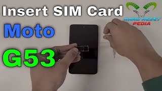 Motorola Moto G53 5G Insert The SIM Card