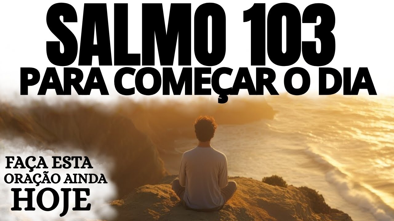 Descubra o Segredo da RENOVAÇÃO DIVINA com o SALMO 103