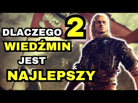 WHY IS THE WITCHER 2 THE BEST PART OF THE SERIES?