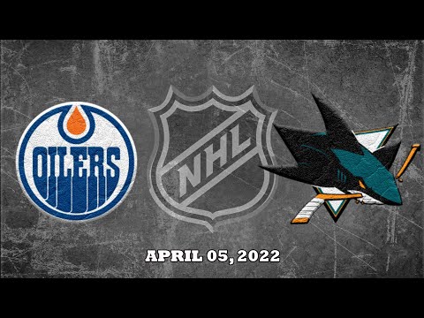 NHL Oilers vs Sharks | Apr.05, 2022