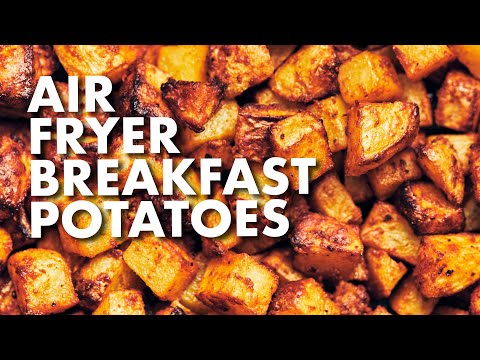Air Fryer Breakfast Potatoes (Home Fries)