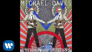 Michael Daves - The Dirt That You Throw [Official Audio]
