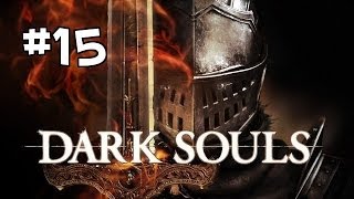 Let's Play Dark Souls [Sorcerer] (Gameplay/Walkthrough) [Part 15] - THE GREAT HOLLOW & ASH LAKE!