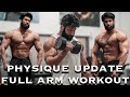 TIME TO GROW - PHYSIQUE UPDATE | FULL ARM WORKOUT