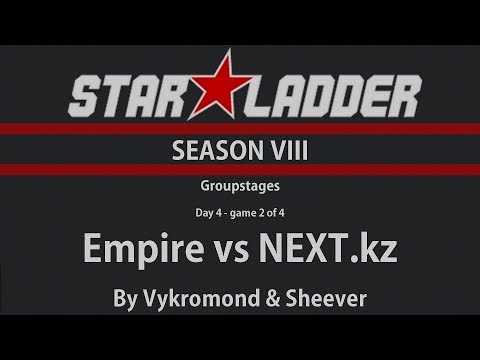 Dota 2 - NEXT.kz vs Empire - StarLadder Season VIII