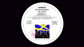 Unrest Featuring Beverly Skeete - Feel So High (Laguna Mix)