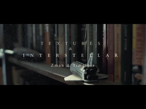 Textures - Zman & Timeless, The Interstellar Mix