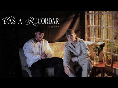 Jaz, Santy-P - Vas a recordar (Visualizer)
