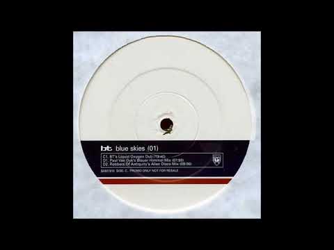 BT - Blue Skies (BT's Liquid Oxygen Dub) [Full Length Promo Vinyl Version] [1996]