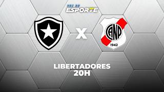 BOTAFOGO X NACIONAL POTOSÍ - AO VIVO | LIBERTADORES – 25/02/2026