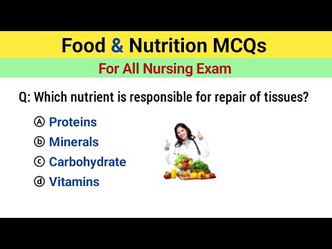 Food and Nutrition MCQs | nutrition mcq | nutrition mcq questions answers | nursing exam