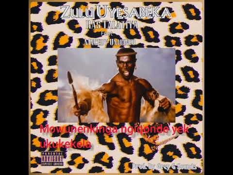 Ras Talatiya - Zulu Uyesabeka ft  Mncedy Umqingo (Prod.By Drey G Sounds)